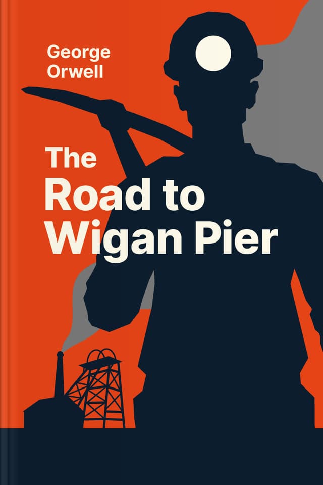 The Road to Wigan Pier