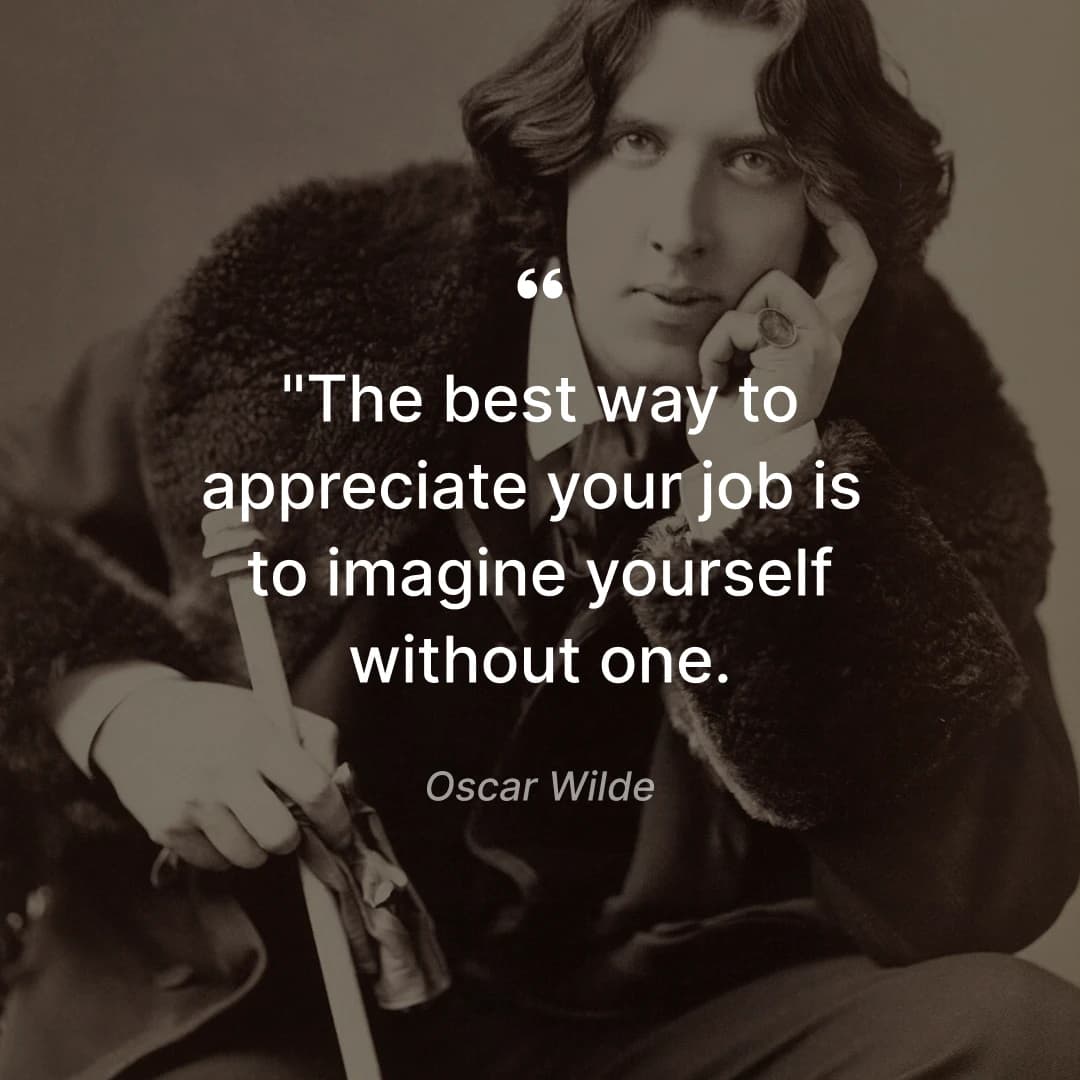 funny work quotes - oscar wilde