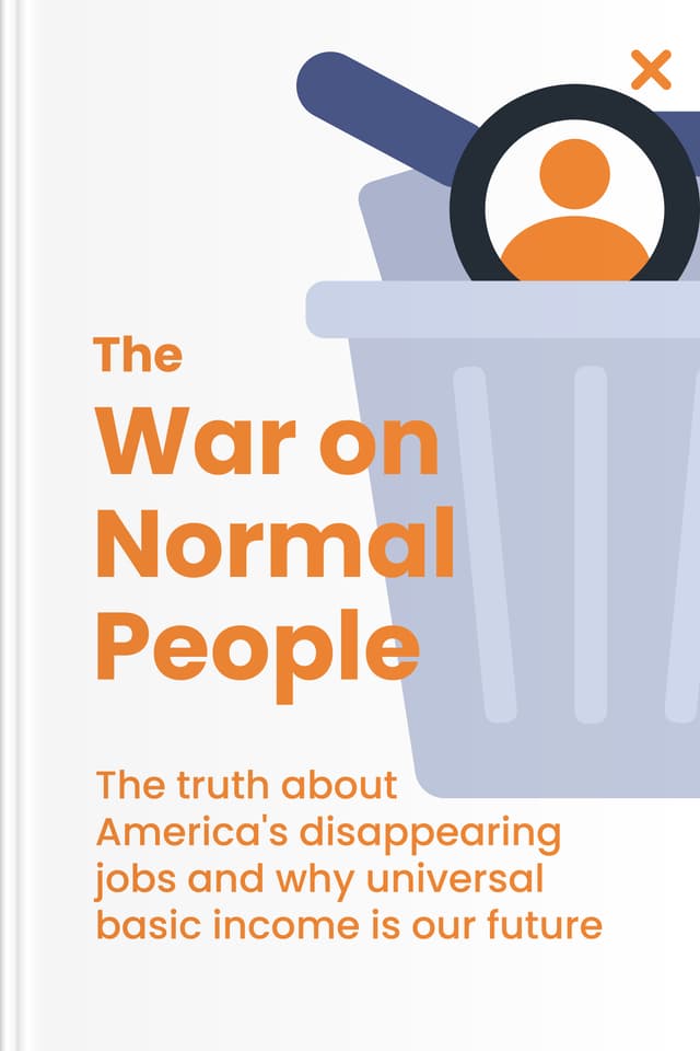 The War on Normal People