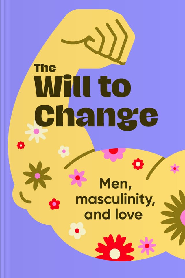 The Will to Change