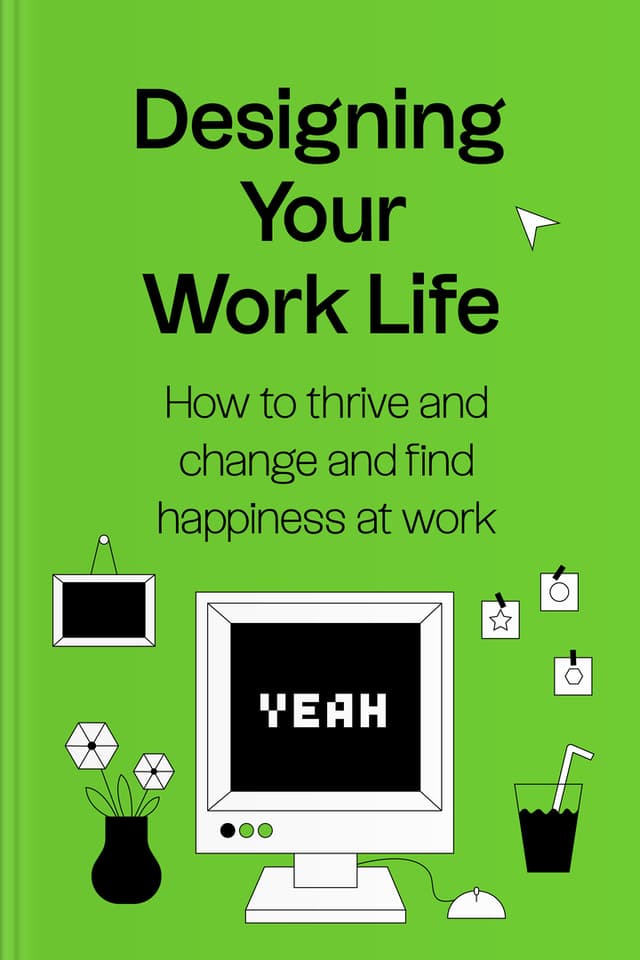 Designing Your Work Life