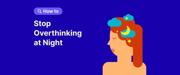 how_to_stop_overthinking_at_nigh