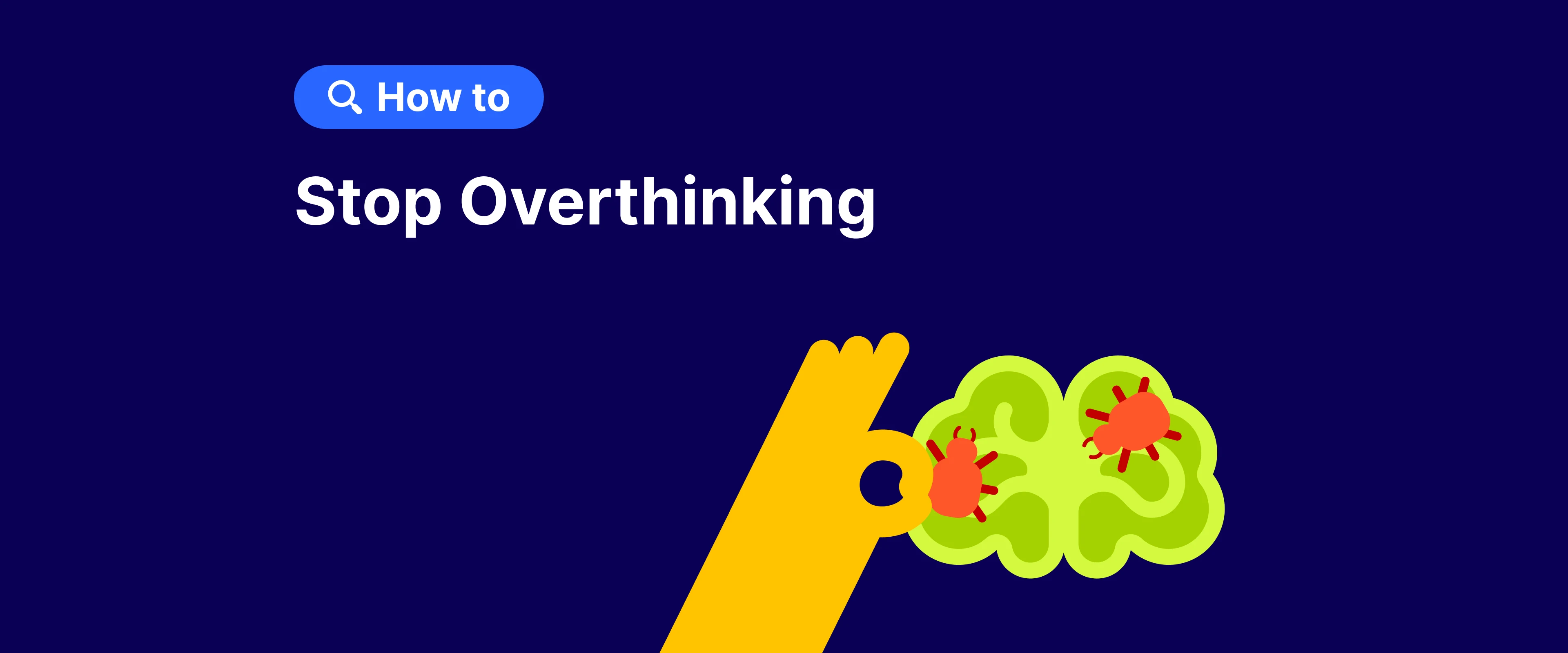 how_to_stop_overthinking