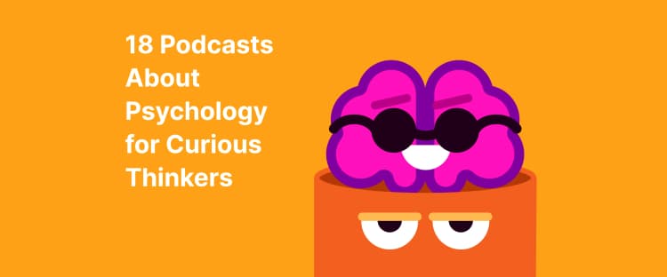 18 Psychology podcasts