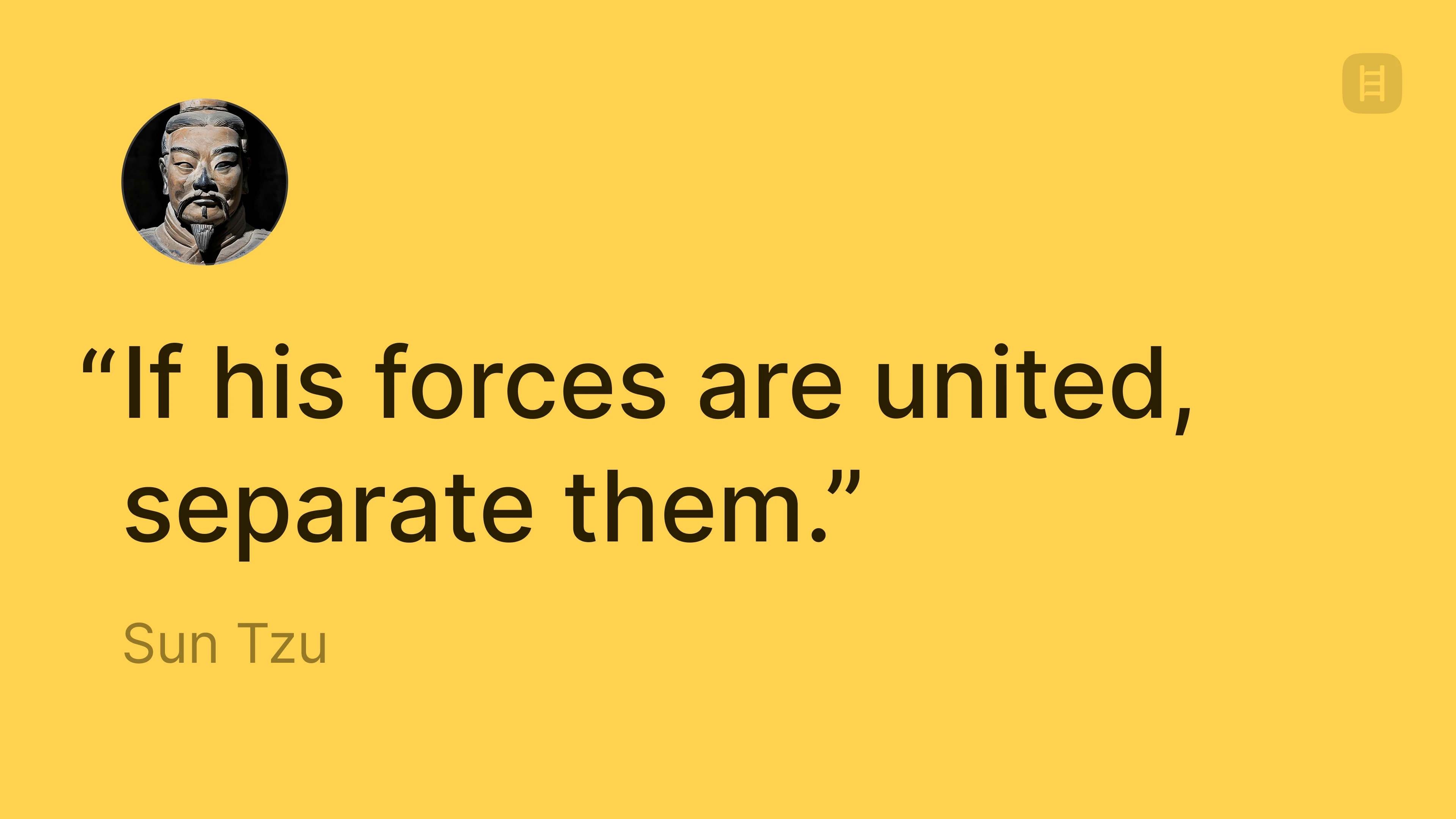Sun Tzu forces are united quote