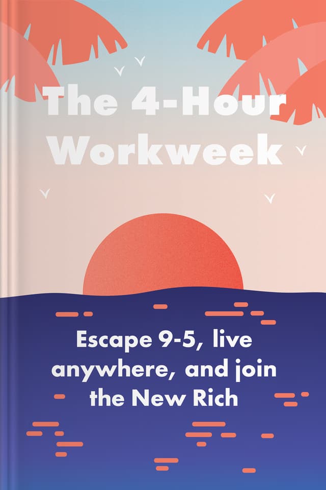 The 4-Hour Workweek