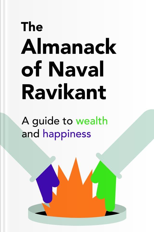 The Almanack of Naval Ravikant