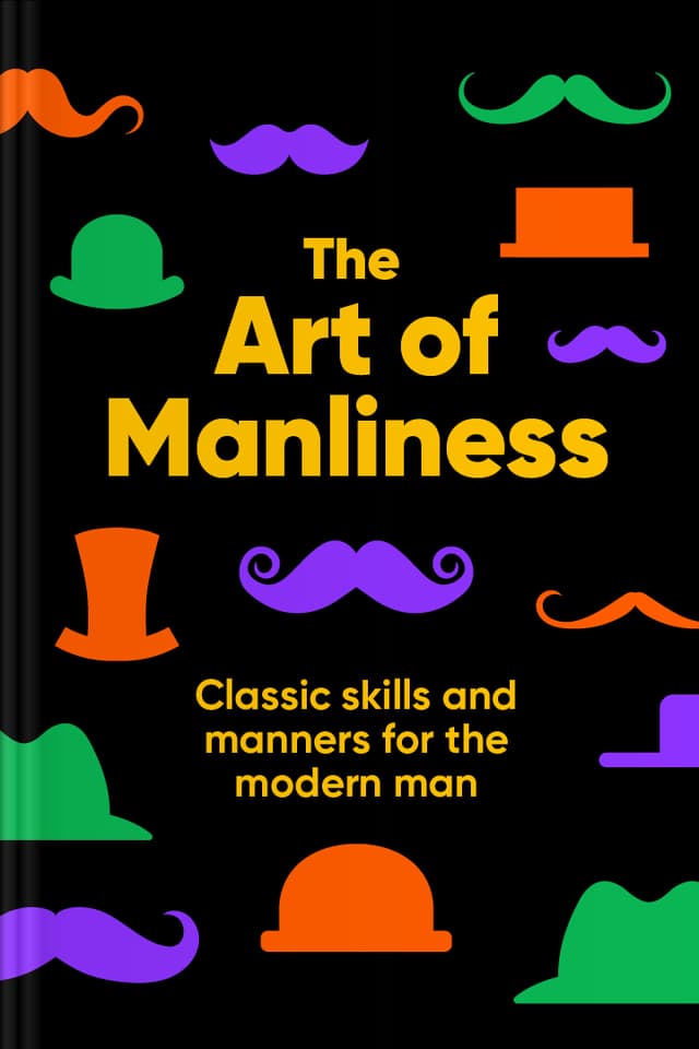 The Art of Manliness