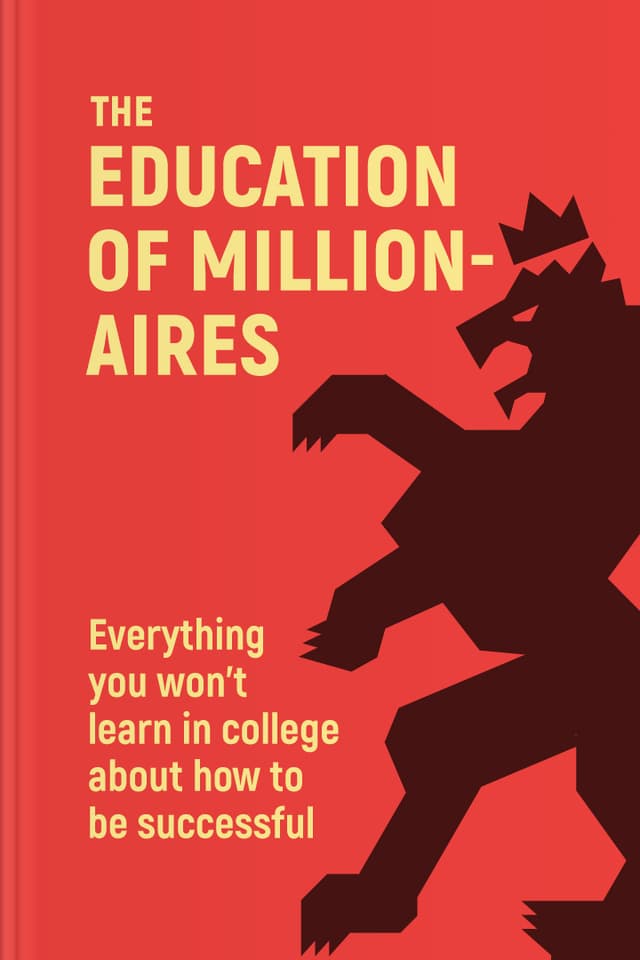 Education book summary | The Education Of Millionaires