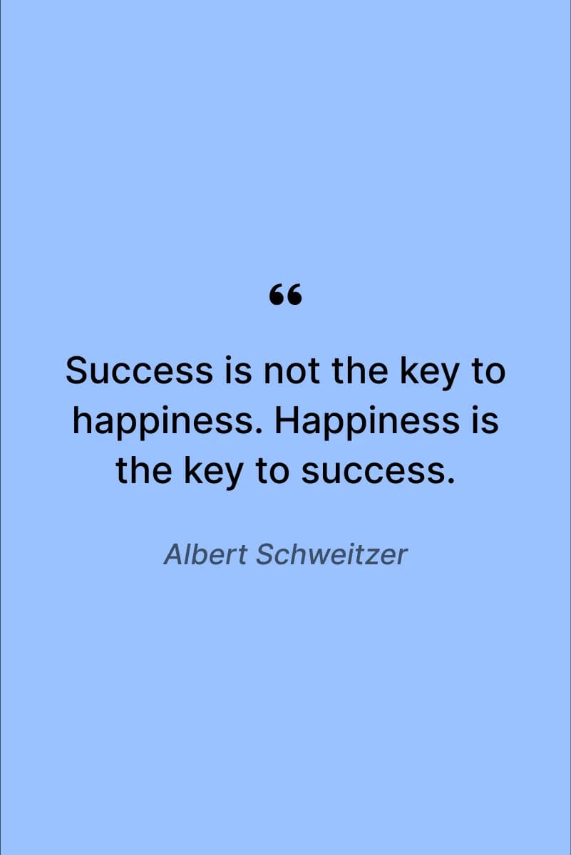 Proud of you quotes - Albert Schweitzer