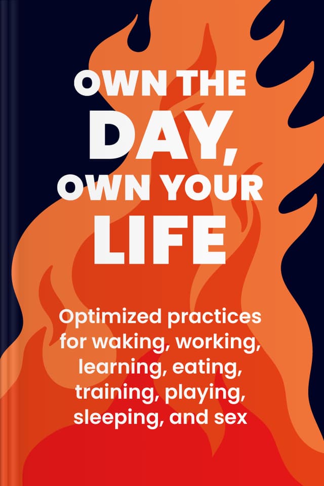 Own the Day, Own Your Life