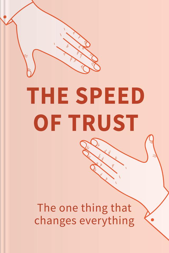 The Speed of Trust