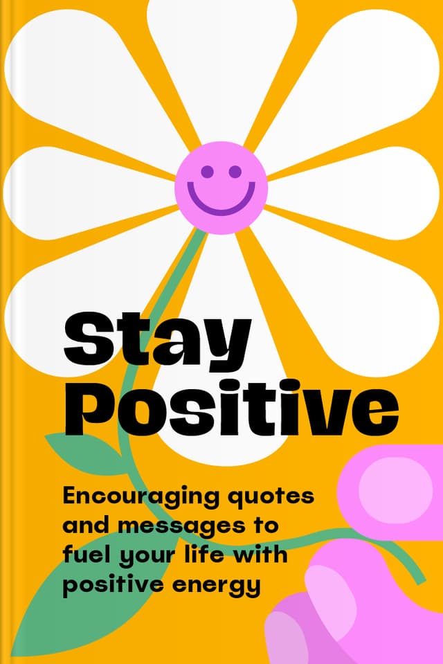 Stay Positive