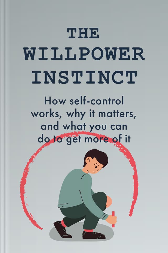 The Willpower Instinct