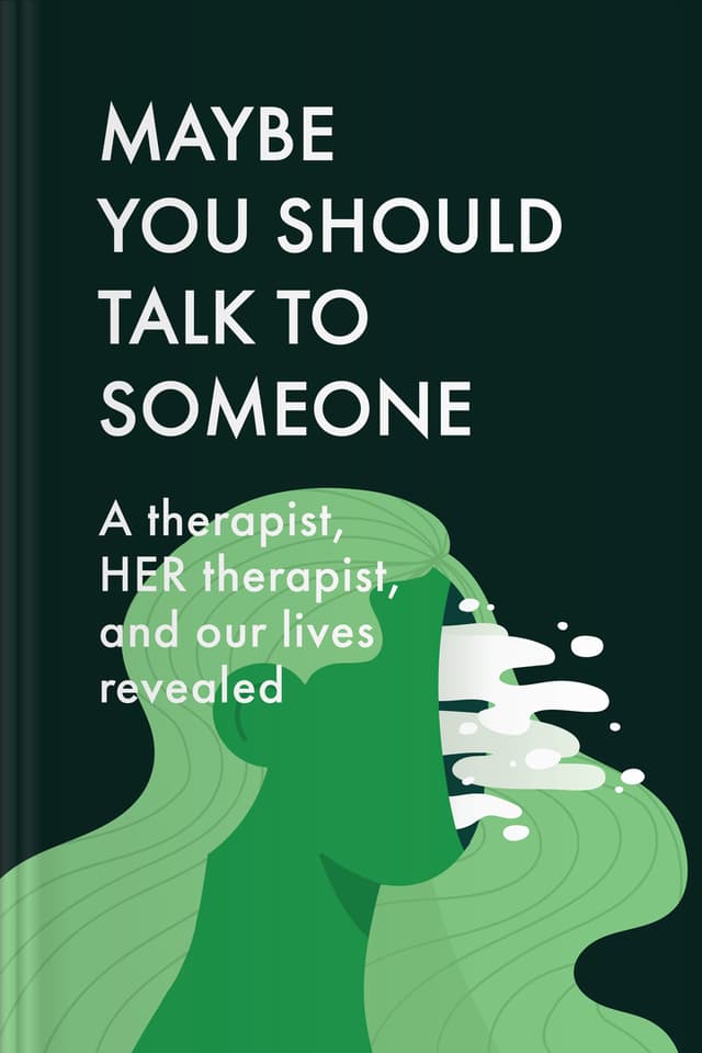 Maybe You Should Talk to Someone